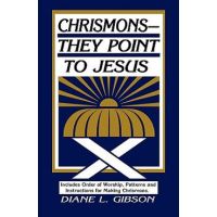 Chrismons - They Point to Jesus - Diane L. Gibson