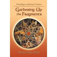 Gathering Up the Fragments - Mariann Edgar Budde