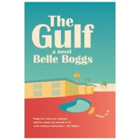 The Gulf - Belle Boggs