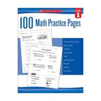 100 Math Practice Pages: Grade 1 - Scholastic