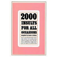 2000 Insults for All Occasions - Louis A. Safian