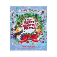 A Very Merry Christmas Prayer Seek and Find - Bonnie Rickner Jensen