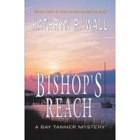 Bishop's Reach - Kathryn R. Wall