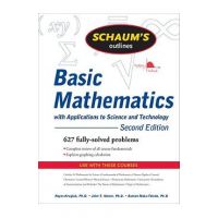 Schaum's Outline of Basic Mathematics with Applications to Science and Technology - Haym Kruglak