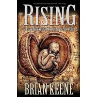 The Rising: Selected Scenes from the End of the World - Brian Keene