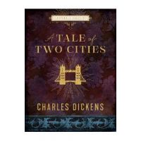 A Tale of Two Cities - Charles Dickens