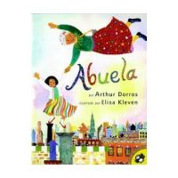 Abuela (Spanish Edition) - Arthur Dorros
