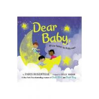 Dear Baby, Board Book: A Love Letter to Little Ones - Paris Rosenthal