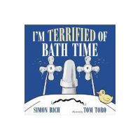 I'm Terrified of Bath Time - Simon Rich