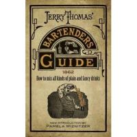 Jerry Thomas' Bartenders Guide