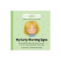 My Early Warning Signs: Exploring Early Warning Signs and what to do if a child experiences these signs - Jayneen Sanders