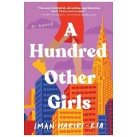 A Hundred Other Girls - Iman Hariri-kia