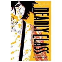 Deadly Class Deluxe Edition Volume 2: The Funeral Party (New Edition) - Rick Remender