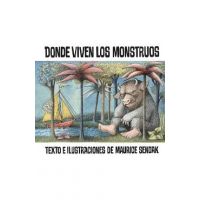 Donde Viven Los Monstruos: Where the Wild Things Are (Spanish Edition) - Maurice Sendak