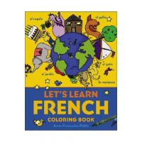 Let's Learn French Coloring Book - Anne-francoise Pattis