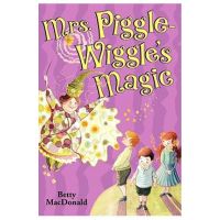 Mrs. Piggle-Wiggle's Magic - Betty Macdonald