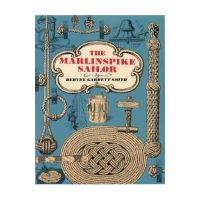 The Marlinspike Sailor - Hervey Garrett Smith