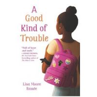 A Good Kind of Trouble - Lisa Moore Ram&#65533;e