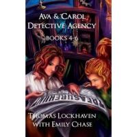 Ava & Carol Detective Agency: Books 4-6 (Book Bundle 2) - Thomas Lockhaven