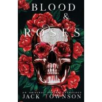 Blood and Roses - Jack Townson