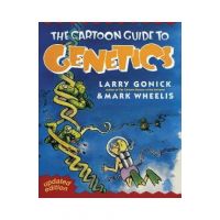 Cartoon Guide to Genetics - Larry Gonick