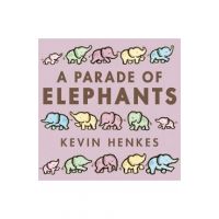 A Parade of Elephants - Kevin Henkes