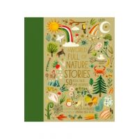 A World Full of Nature Stories: 50 Folktales and Legendsvolume 9 - Angela Mcallister