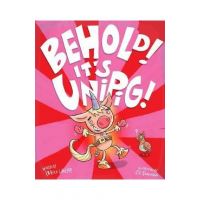 Behold! It's Unipig! - Patrick Hueller