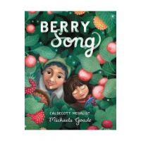 Berry Song - Michaela Goade