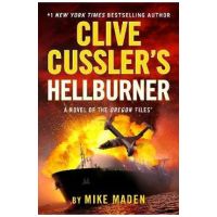 Clive Cussler's Hellburner - Mike Maden