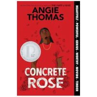 Concrete Rose - Angie Thomas