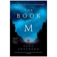 The Book of M - Peng Shepherd