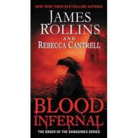 Blood Infernal - James Rollins