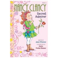 Nancy Clancy, Secret Admirer - Jane O'connor