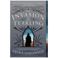 The Invasion of the Tearling - Erika Johansen