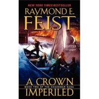 A Crown Imperiled - Raymond E. Feist