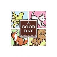 A Good Day - Kevin Henkes