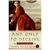 And Only to Deceive - Tasha Alexander