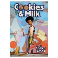 Cookies & Milk - Shawn Amos