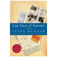 Last Days of Summer - Steve Kluger
