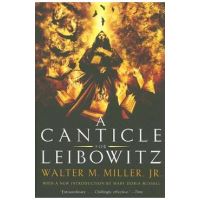 A Canticle for Leibowitz - Walter M. Miller