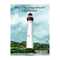 May the Magnificent Lighthouse - Nancy Patterson