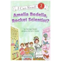 Amelia Bedelia, Rocket Scientist? - Herman Parish