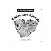 Babies Love Animals - Susanne König