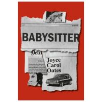 Babysitter - Joyce Carol Oates