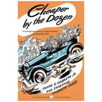 Cheaper by the Dozen - Frank B. Gilbreth
