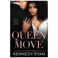 Queen Move - Kennedy Ryan