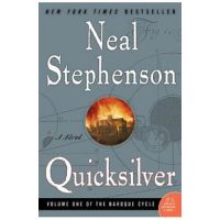 Quicksilver: Volume One of the Baroque Cycle - Neal Stephenson