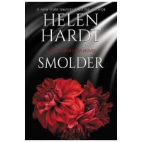 Smolder: Volume 22 - Helen Hardt