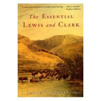 The Essential Lewis and Clark - Landon Y. Jones